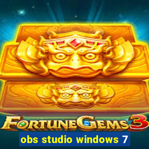 obs studio windows 7